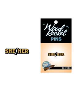 Wood Rocket She/Her Pin - Black/Gold